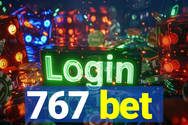 767 bet